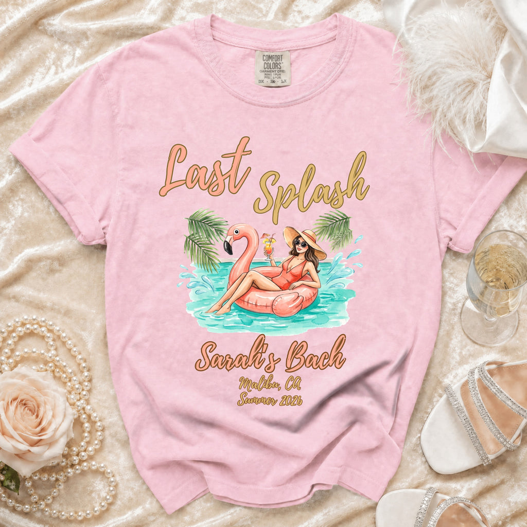 Pink t-shirt with "Last Splash Sarah's Bach Malibu, CA Summer 2026" and flamingo graphic.