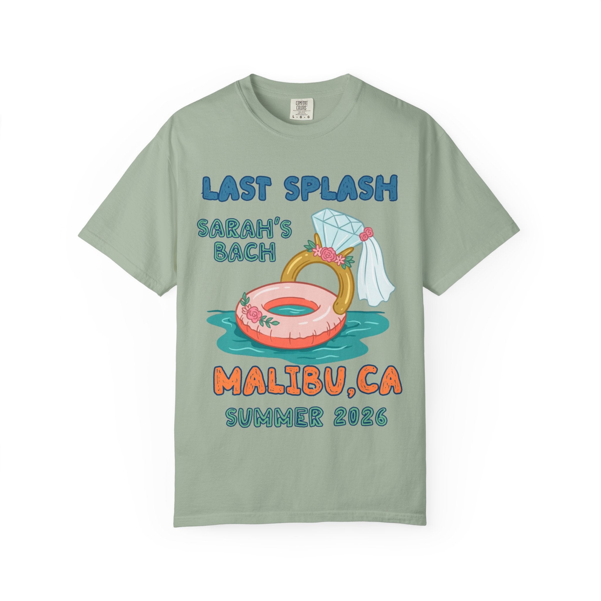 Last Splash Sarah's Bach Malibu CA Summer 2026 t-shirt.