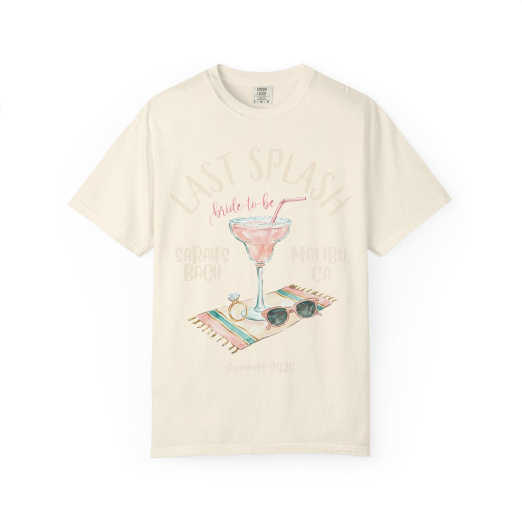 Cream t-shirt with "Last Splash Bride to Be Sarah's Bach Malibu CA Summer 2026" text, ring, sunglasses, and drink.