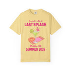 Sarah's Back Last Splash Malibu, CA Summer 2026 t-shirt.