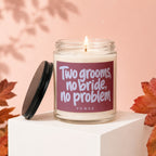 Candle with text "Two grooms, no bride, no problem" and "VOWED".
