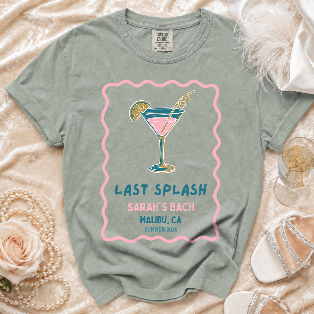 T-shirt with "Last Splash Sarah's Bach Malibu, CA Summer 2026" and cocktail graphic.