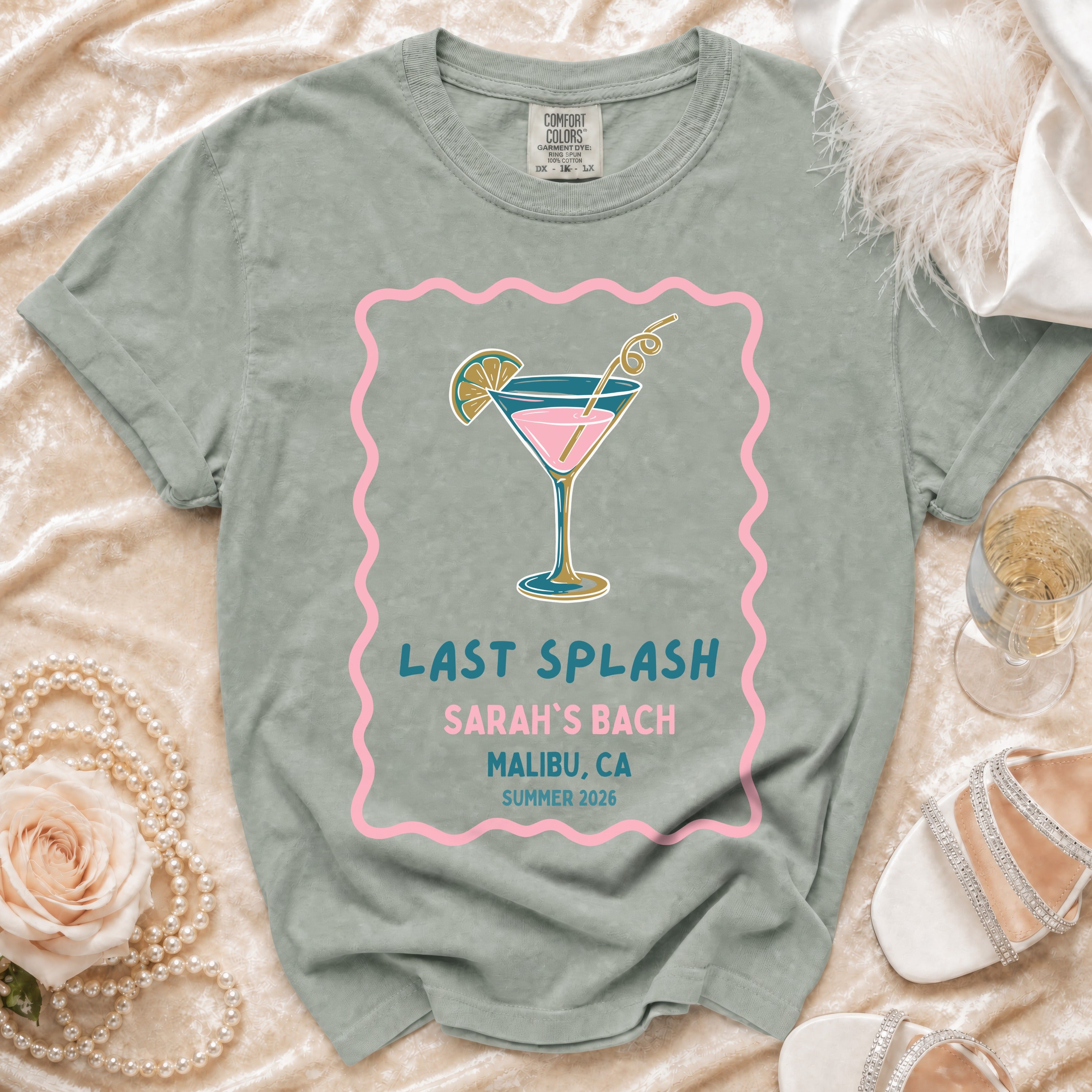 T-shirt with "Last Splash Sarah's Bach Malibu, CA Summer 2026" and cocktail graphic.