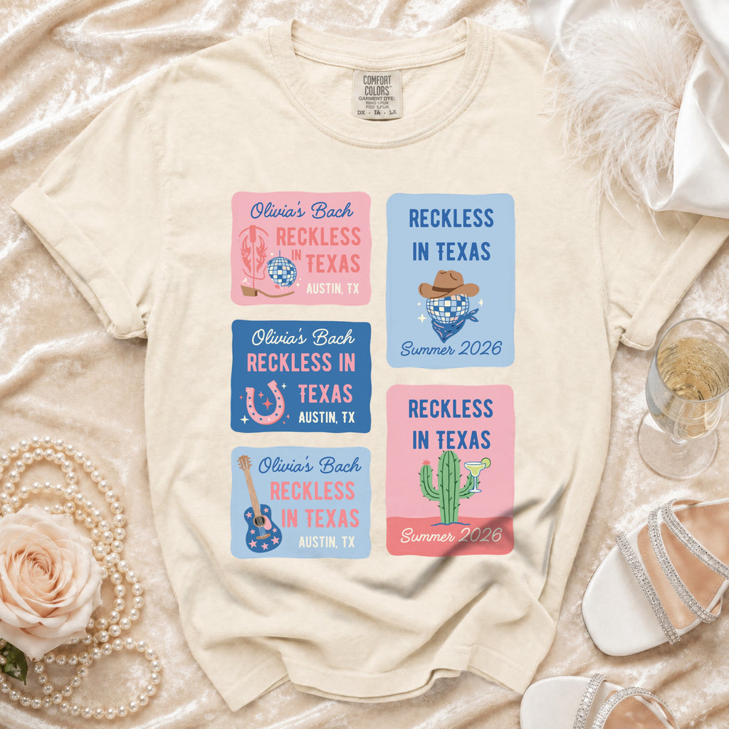 T-shirt with "Reckless in Texas" graphics for a bachelorette party in Austin.