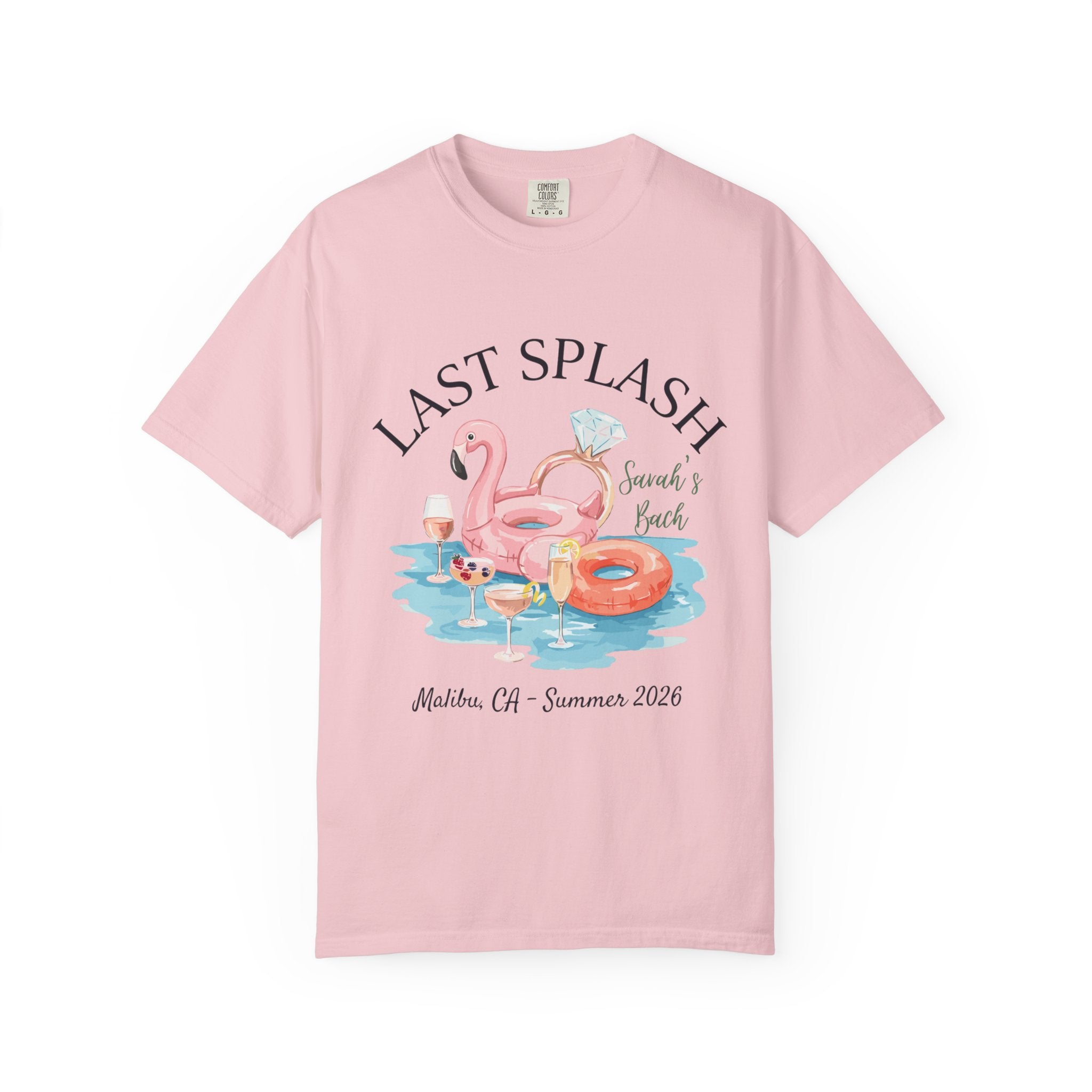 Pink t-shirt with "Last Splash Sarah's Bach Malibu, CA - Summer 2026" text and flamingo float.