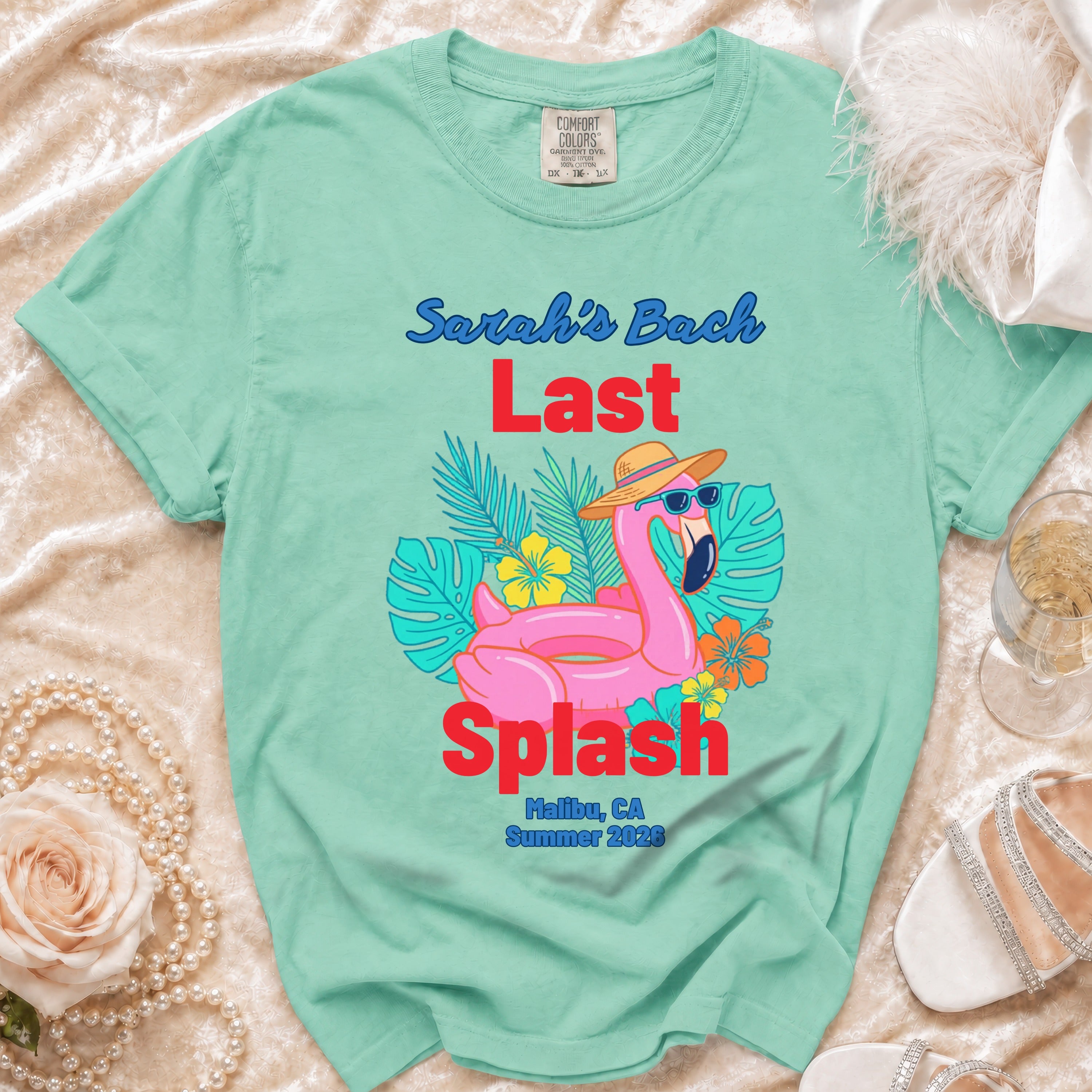 Mint green t-shirt with "Sarah's Bach Last Splash" and Malibu, CA Summer 2026.