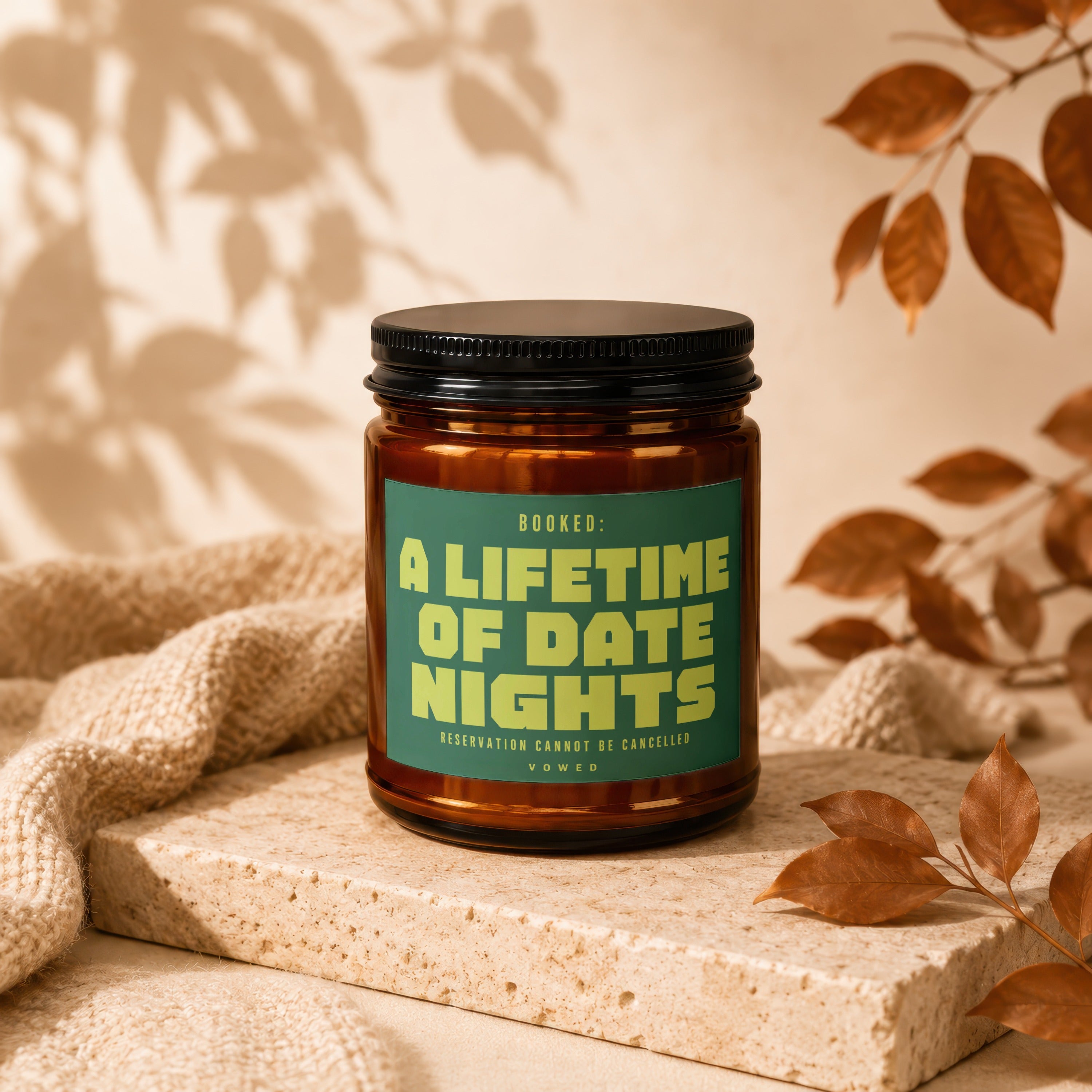 Amber candle with "A Lifetime of Date Nights. Reservation Cannot Be Cancelled" text.