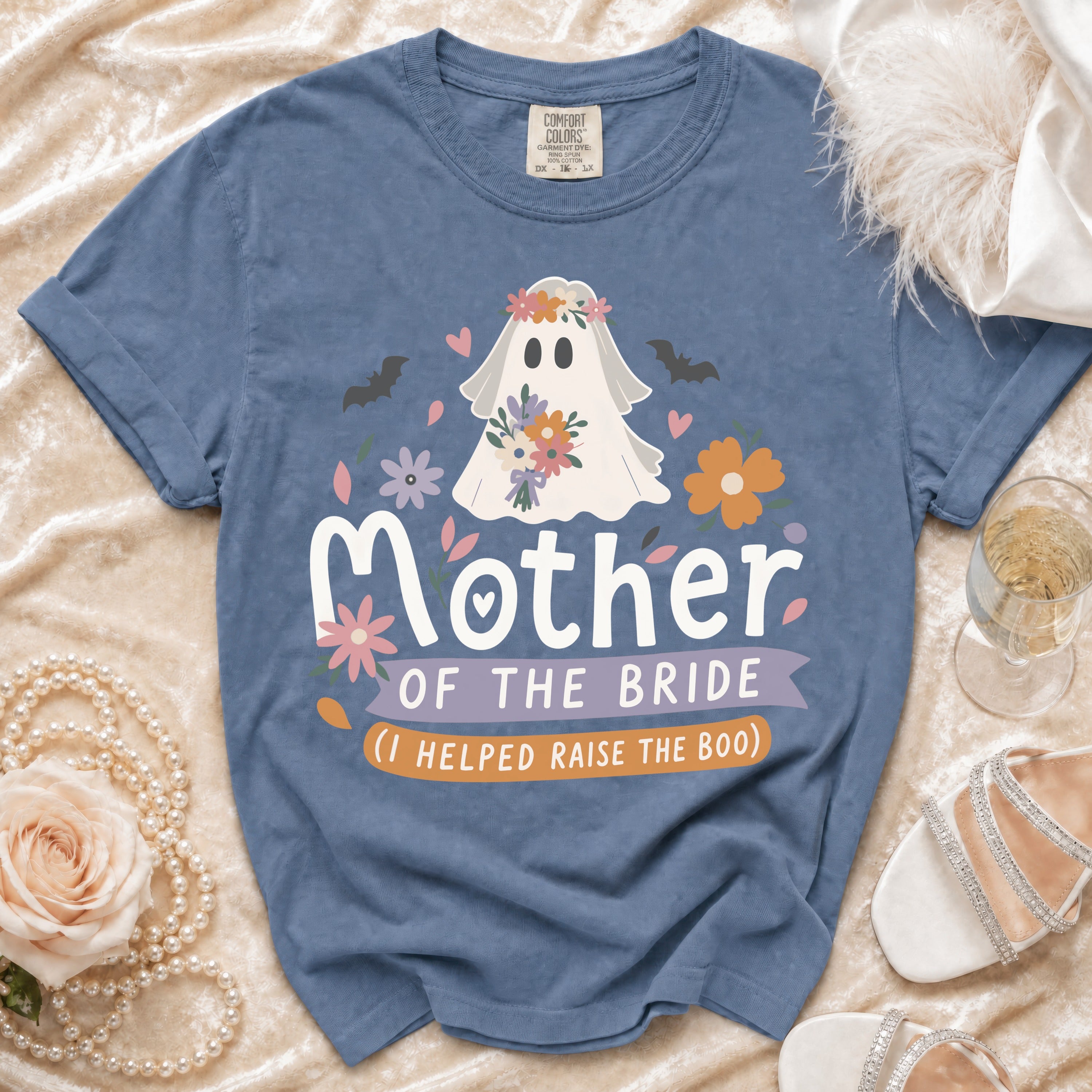 Blue t-shirt with "Mother of the Bride (I helped raise the boo)" and ghost graphic.
