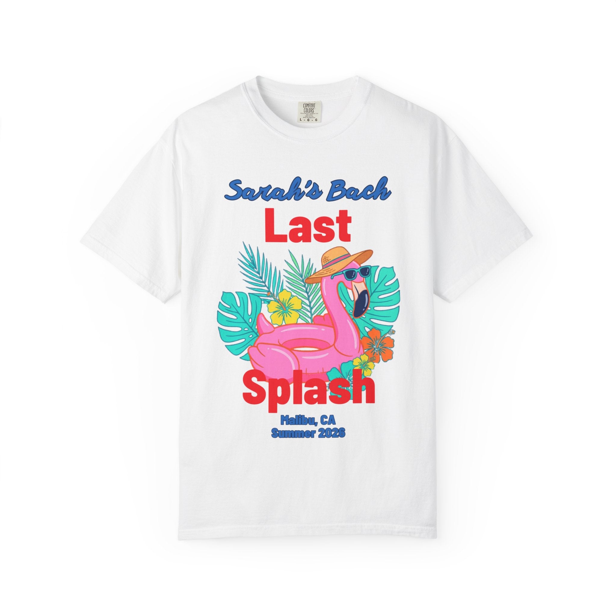 White t-shirt with "Sarah's Bach Last Splash" and flamingo graphic.