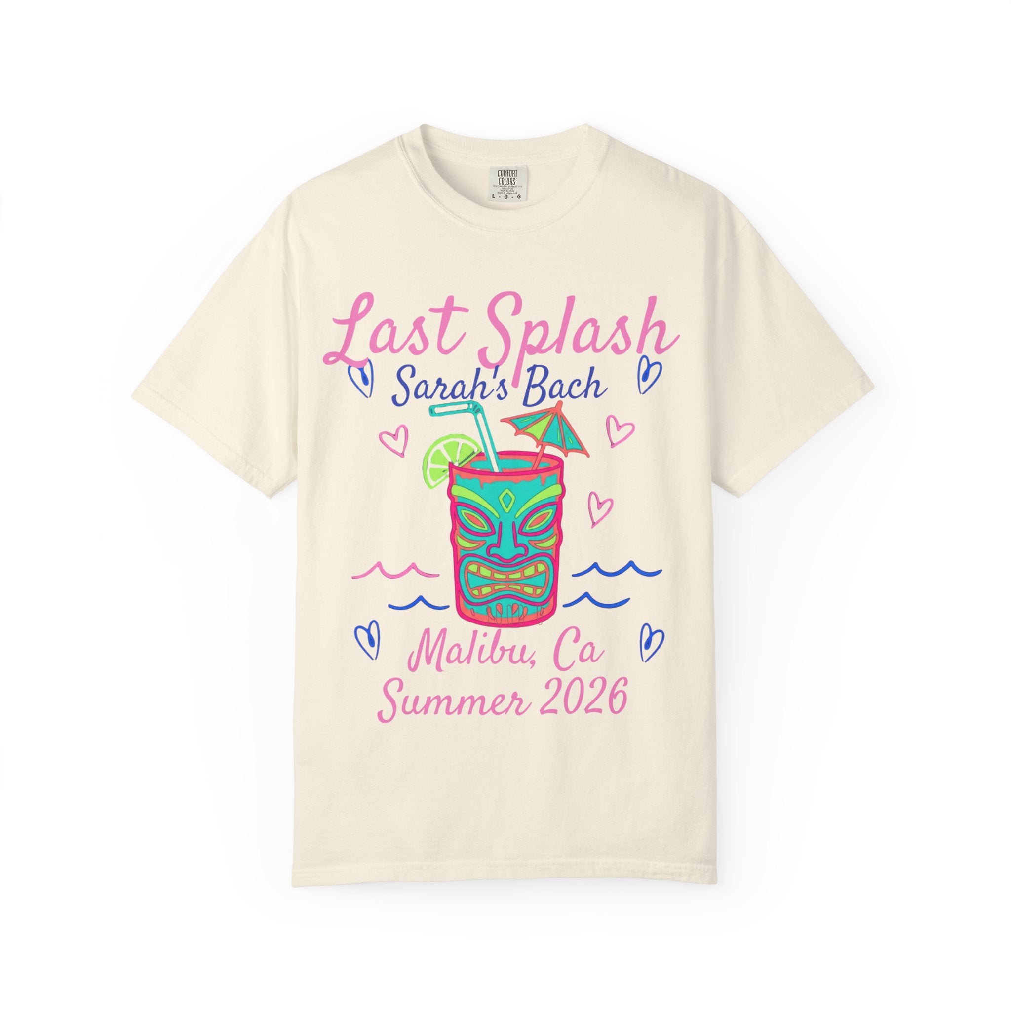 Cream t-shirt with "Last Splash Sarah's Bach Malibu, Ca Summer 2026" text and tiki design.
