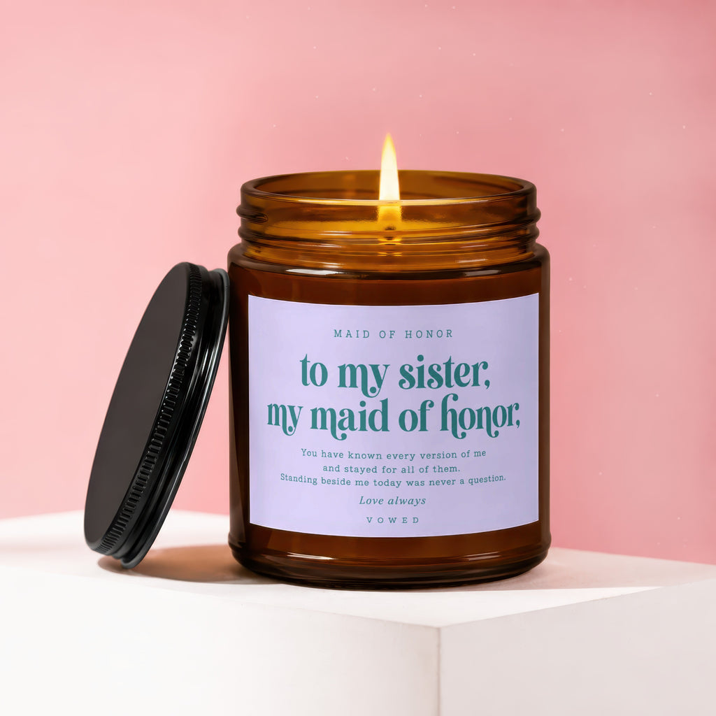 Candle with text "to my sister, my maid of honor" and messages.