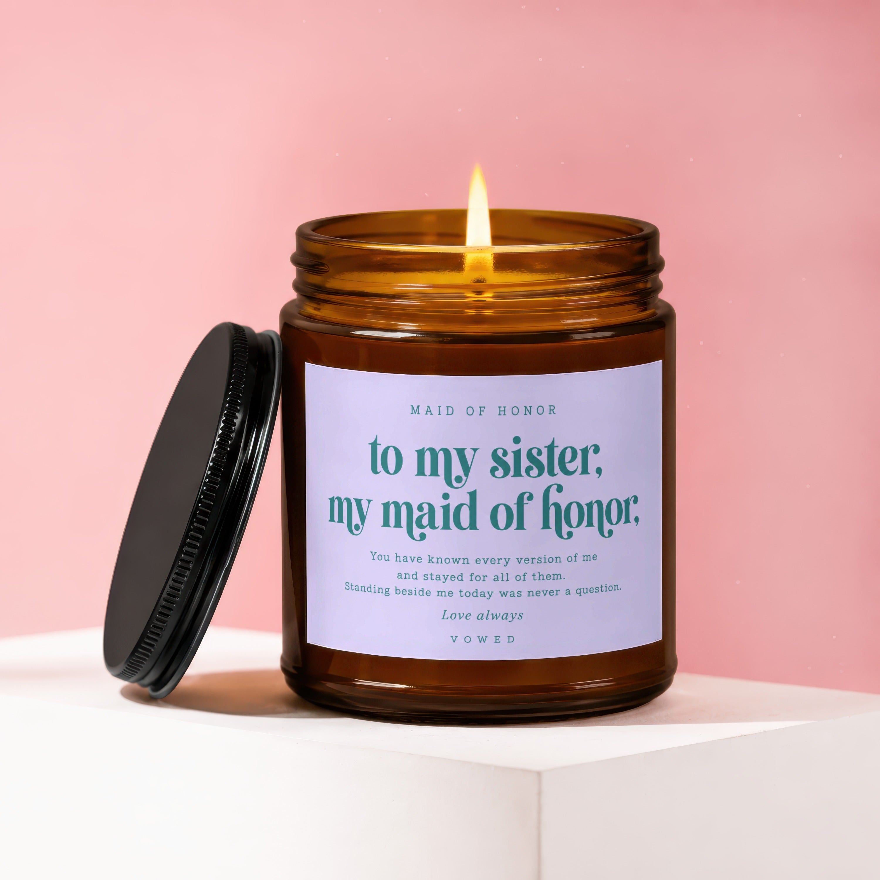 Candle with text "to my sister, my maid of honor" and messages.