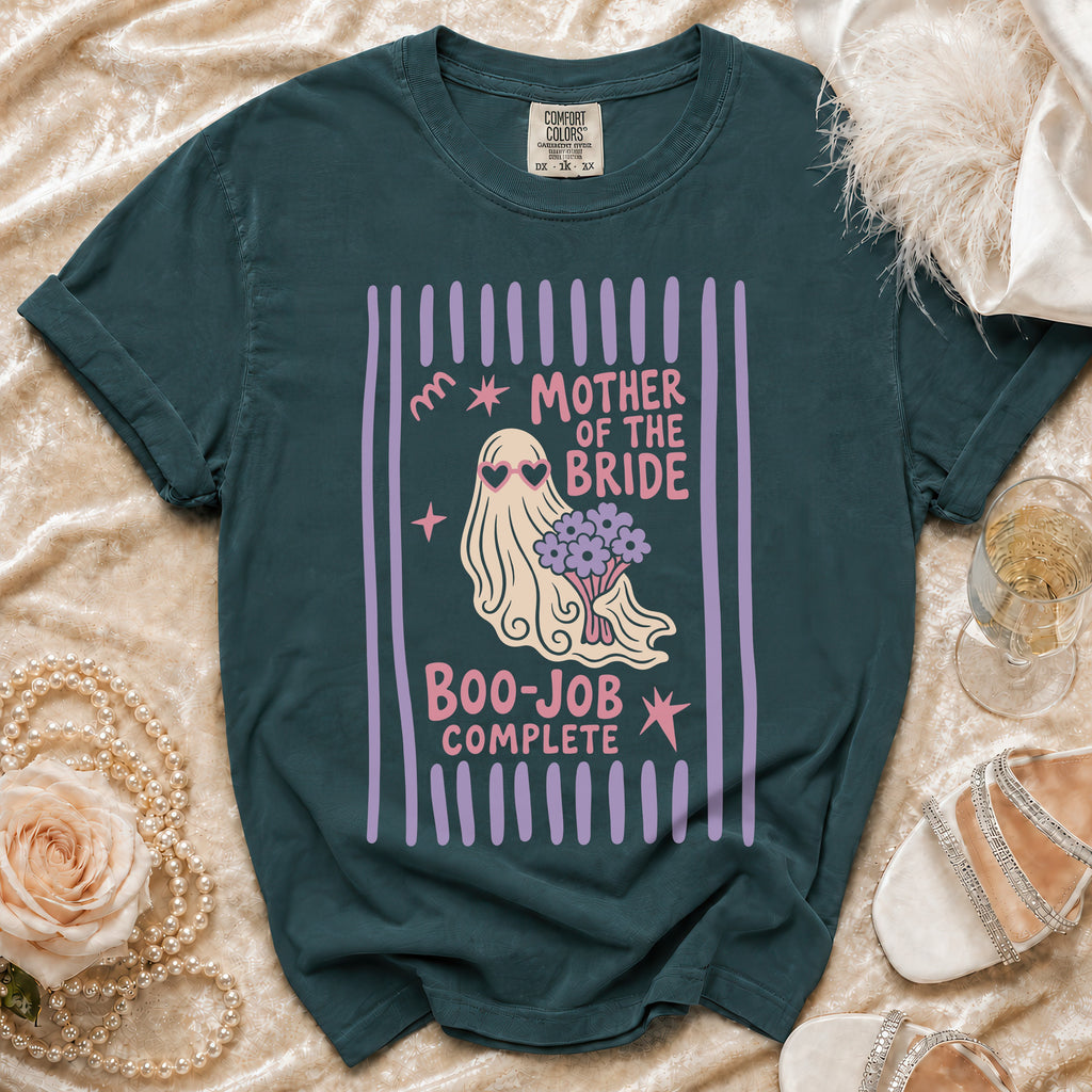 Dark teal t-shirt with ghost graphic reading "Mother of the Bride Boo-Job Complete".