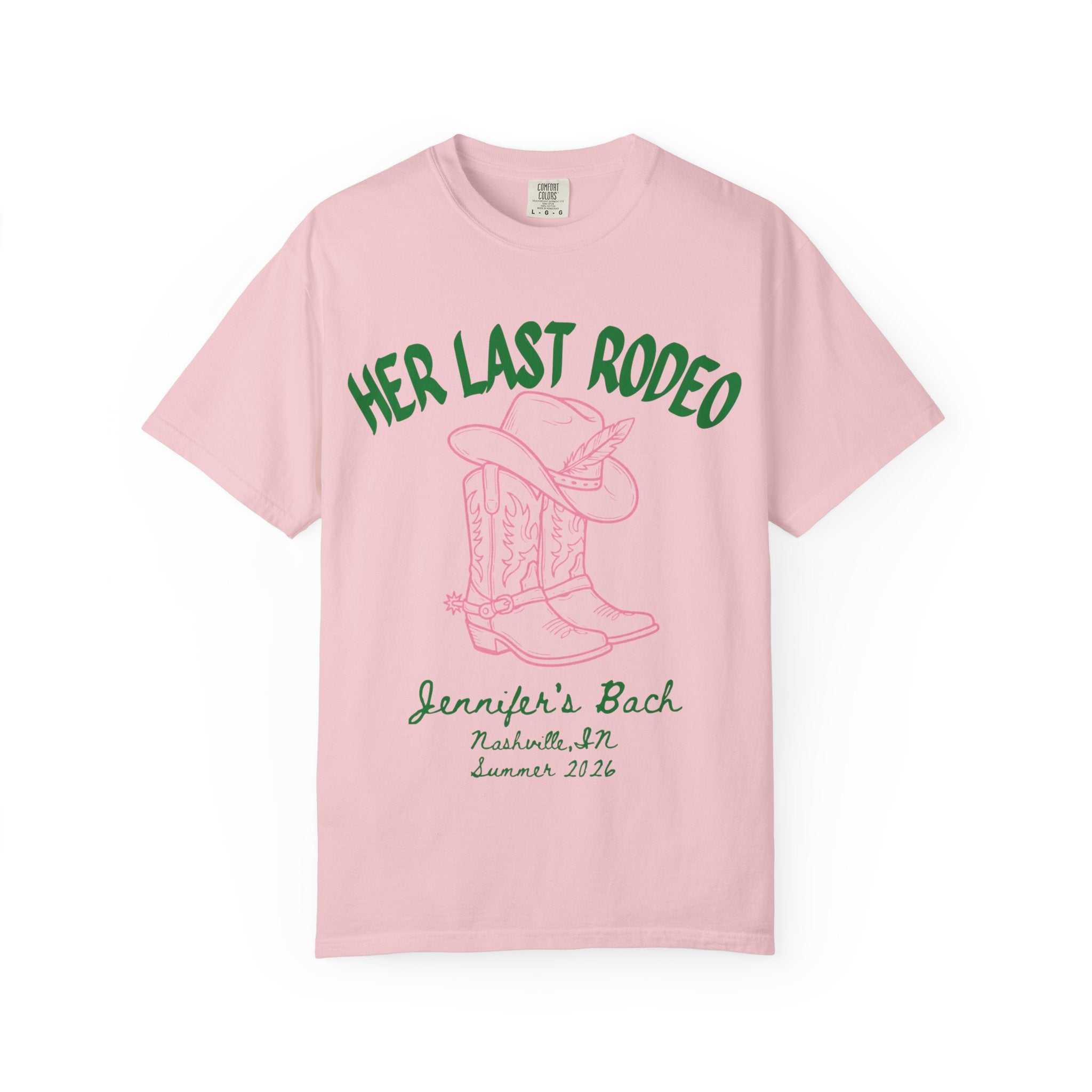 Pink t-shirt with cowboy boots and "Her Last Rodeo Jennifer's Bach Nashville, TN Summer 2026".