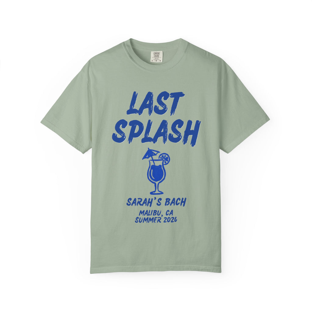 Green t-shirt with "Last Splash" and cocktail graphic for Sarah's Bach, Malibu 2026.