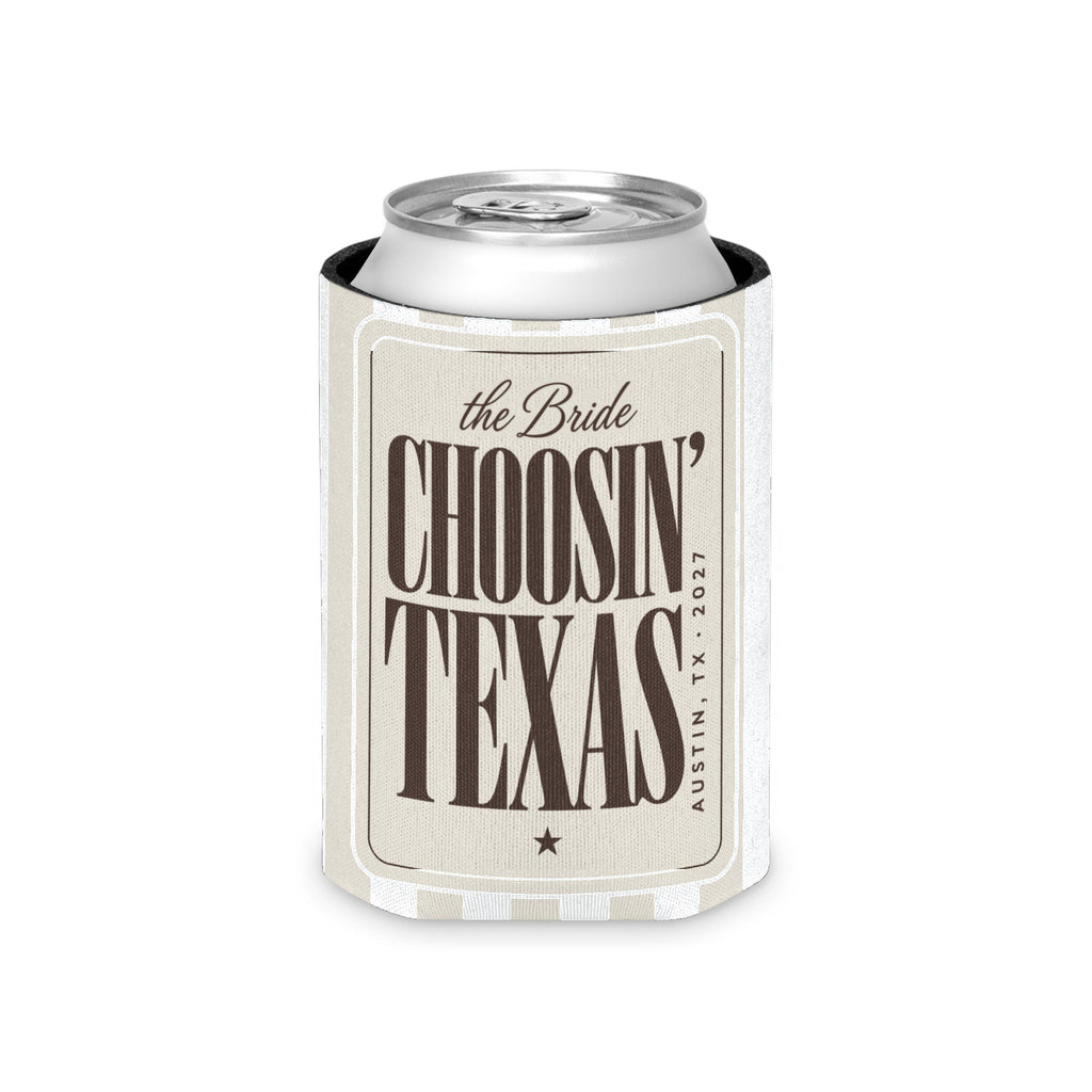 Choosin' Texas striped can cooler, Bride