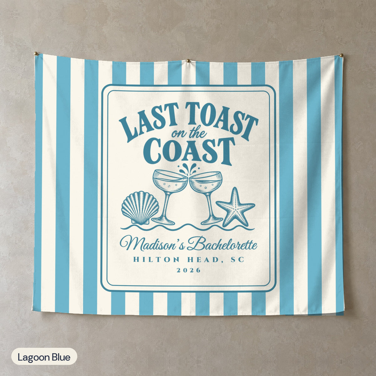 Last Toast On The Coast personalized wall tapestry, Lagoon Blue stripes, landscape