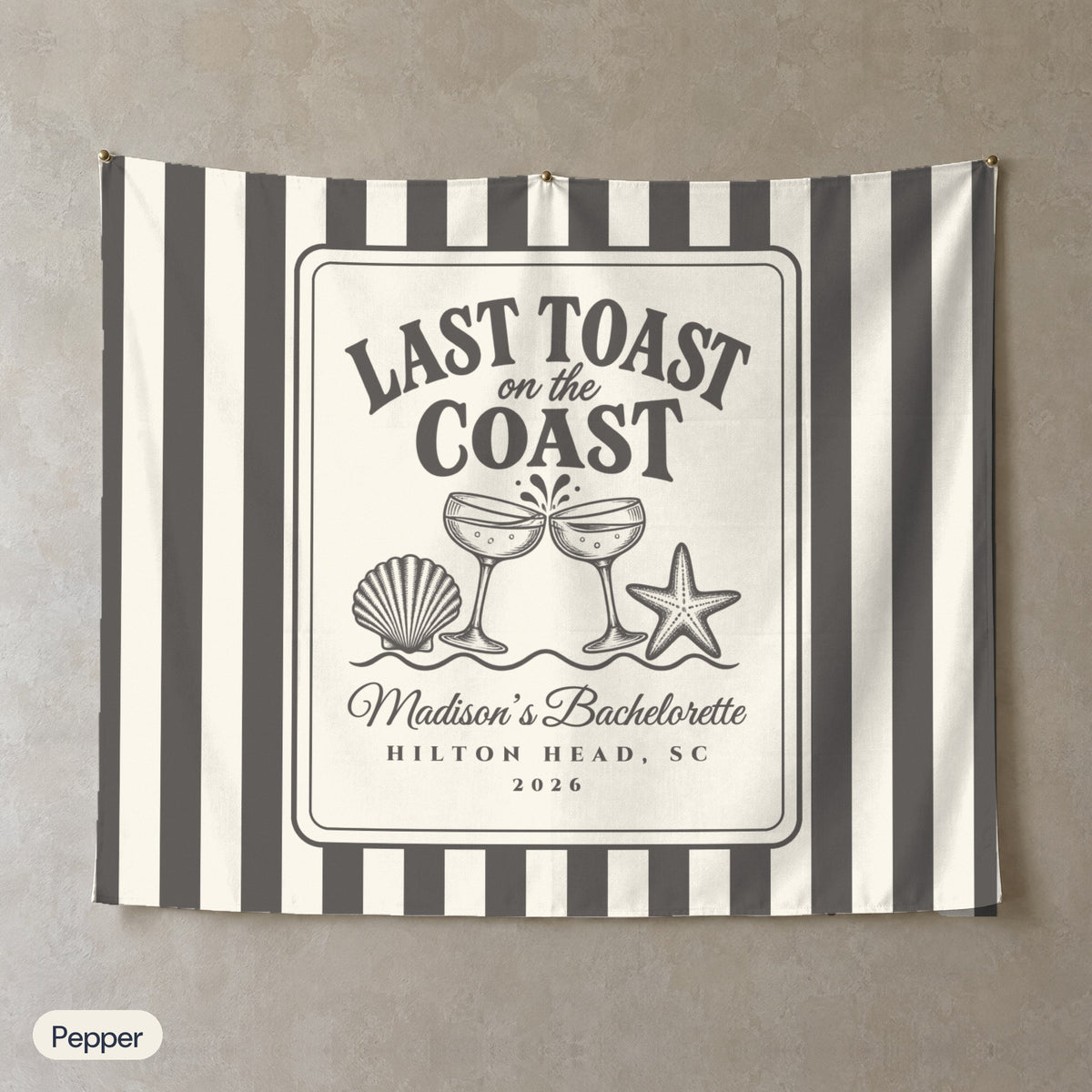 Last Toast On The Coast personalized wall tapestry, Pepper stripes, landscape