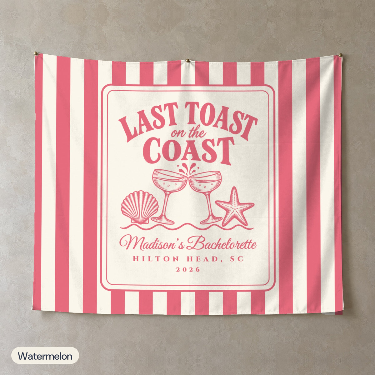 Last Toast On The Coast personalized wall tapestry, Watermelon stripes, landscape