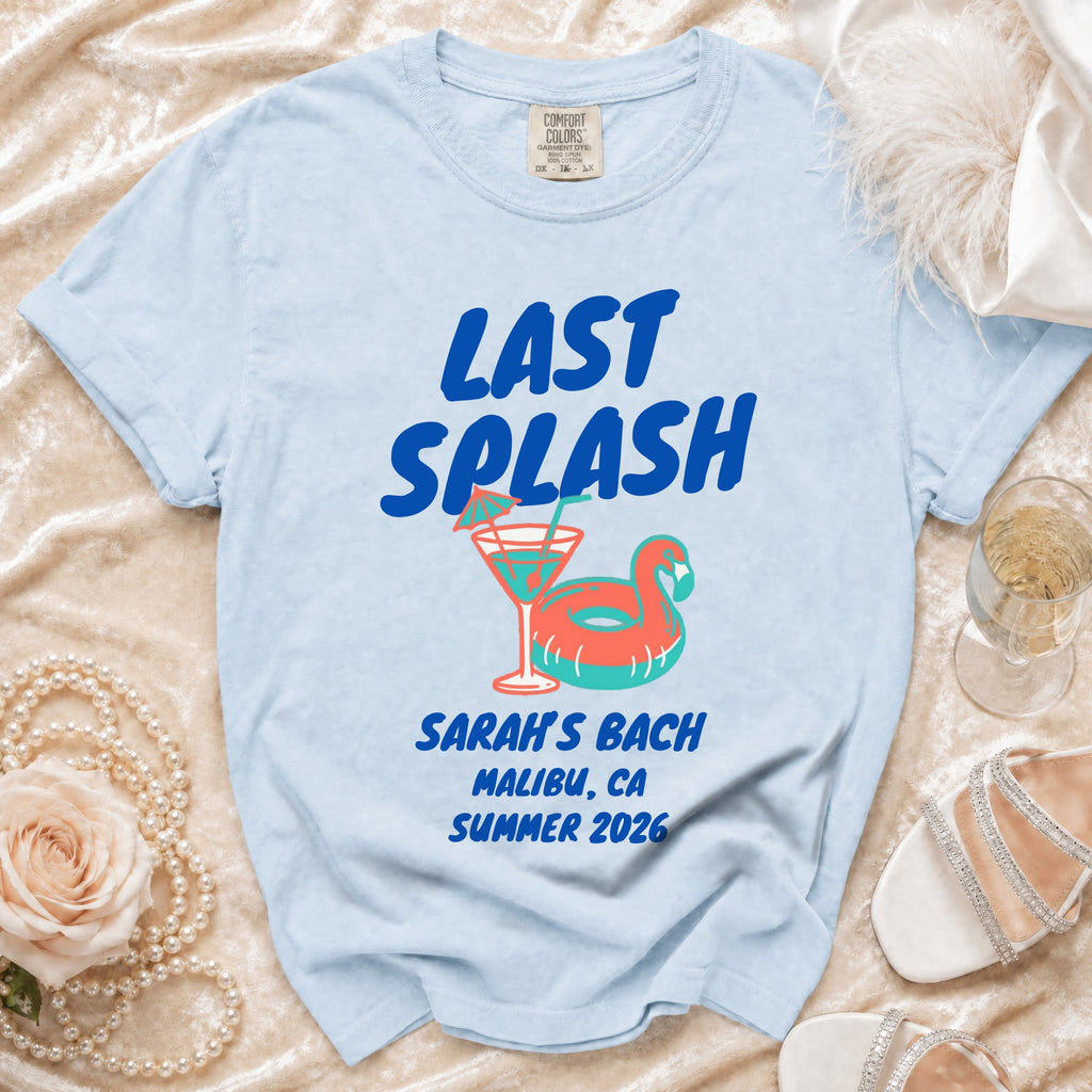 Light blue t-shirt with "Last Splash" design and Sarah's Bach Malibu Summer 2026 text.