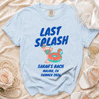 Light blue t-shirt with "Last Splash" design and Sarah's Bach Malibu Summer 2026 text.
