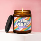 Candle with "My Other Mom!" and "Thank You For Loving Me Too" text.