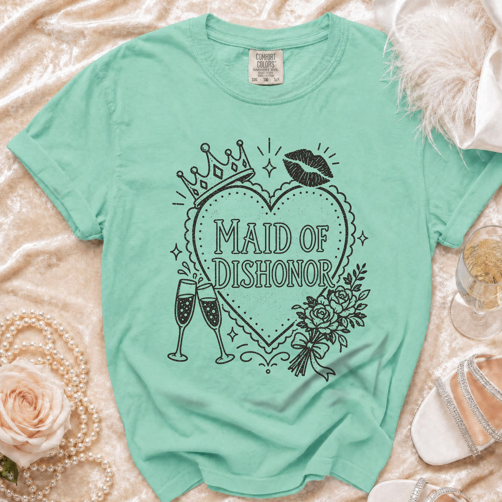 Mint green t-shirt with "Maid of Dishonor" graphic, crown, kiss, and champagne.