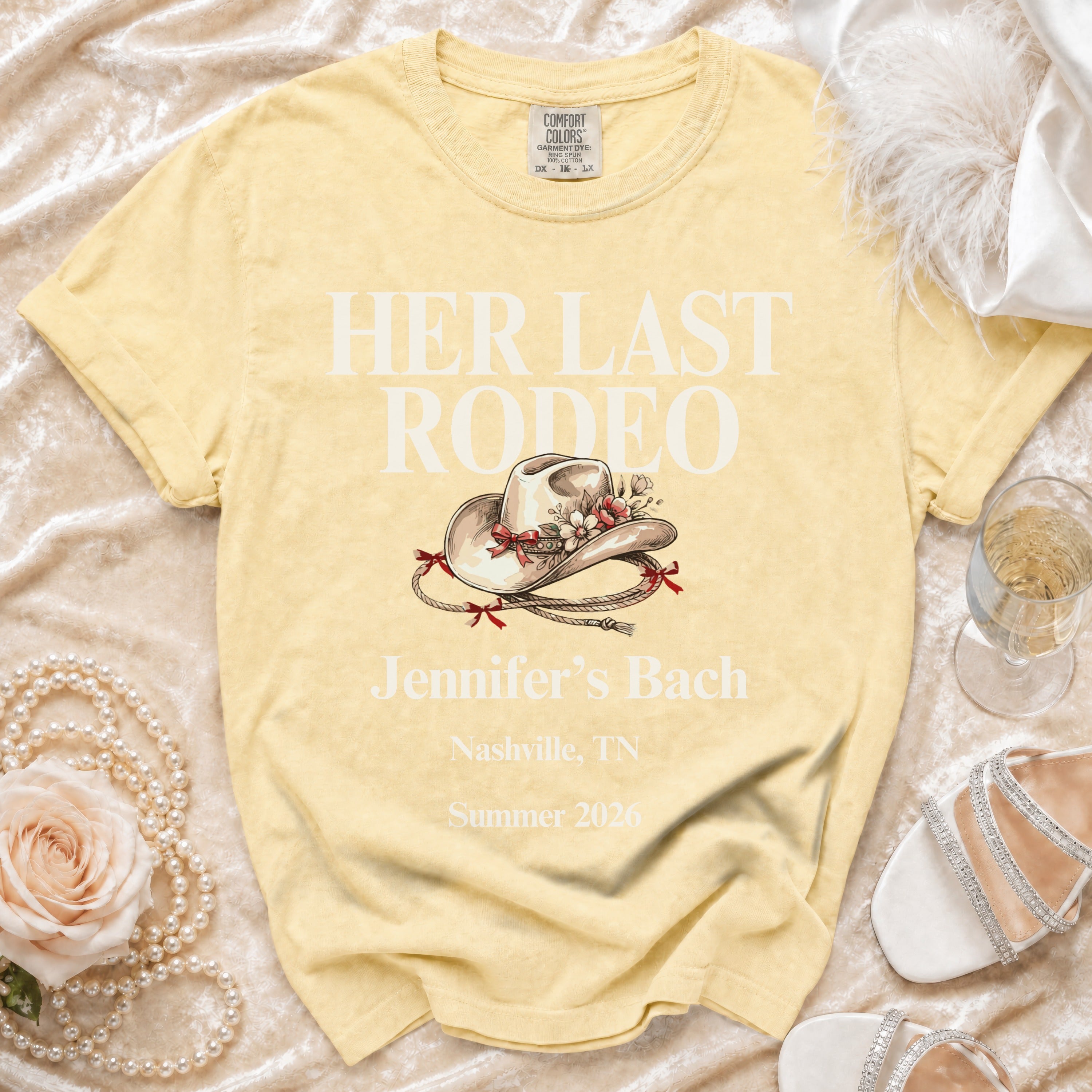 Yellow t-shirt with "Her Last Rodeo Jennifer's Bach Nashville, TN Summer 2026".