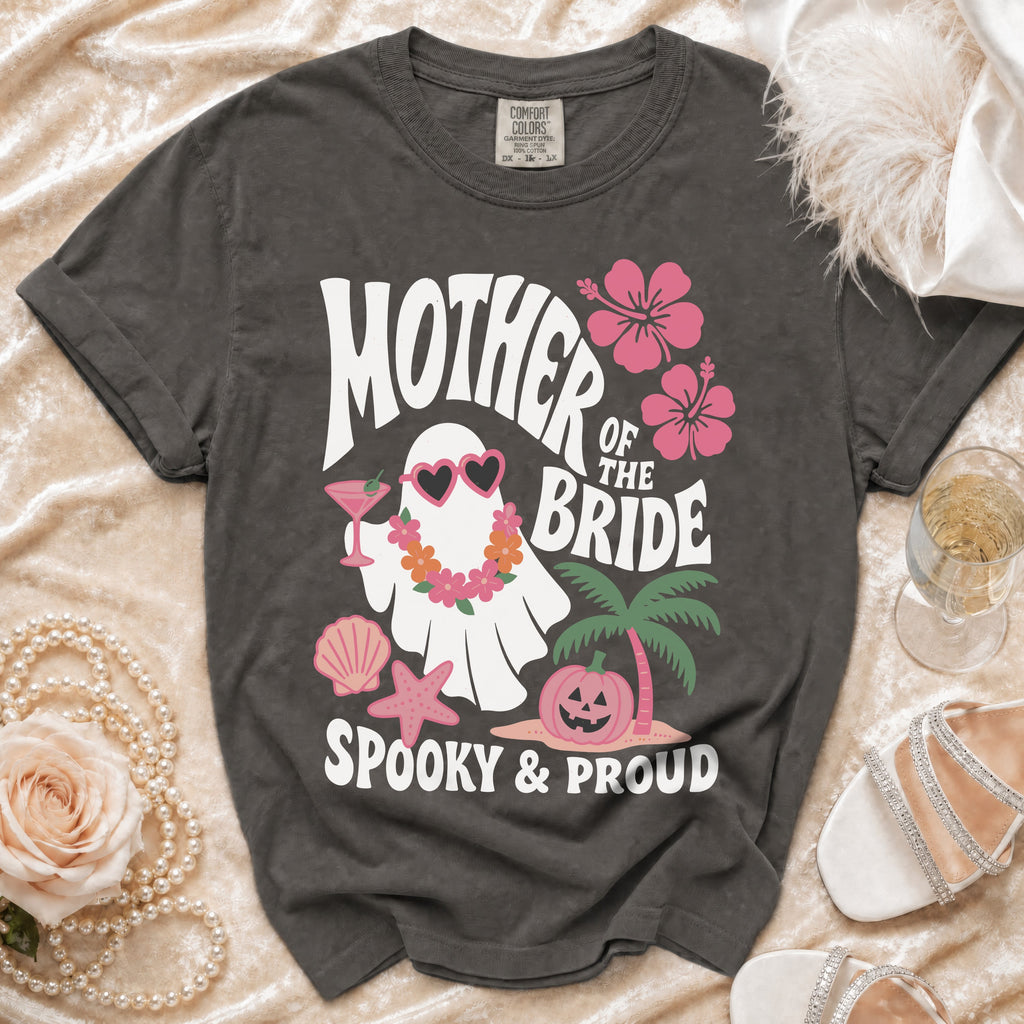 Dark gray t-shirt with "Mother of the Bride Spooky & Proud" text and ghost graphic.