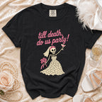 Black t-shirt with "till death, do us party!" and skeleton bride graphic.