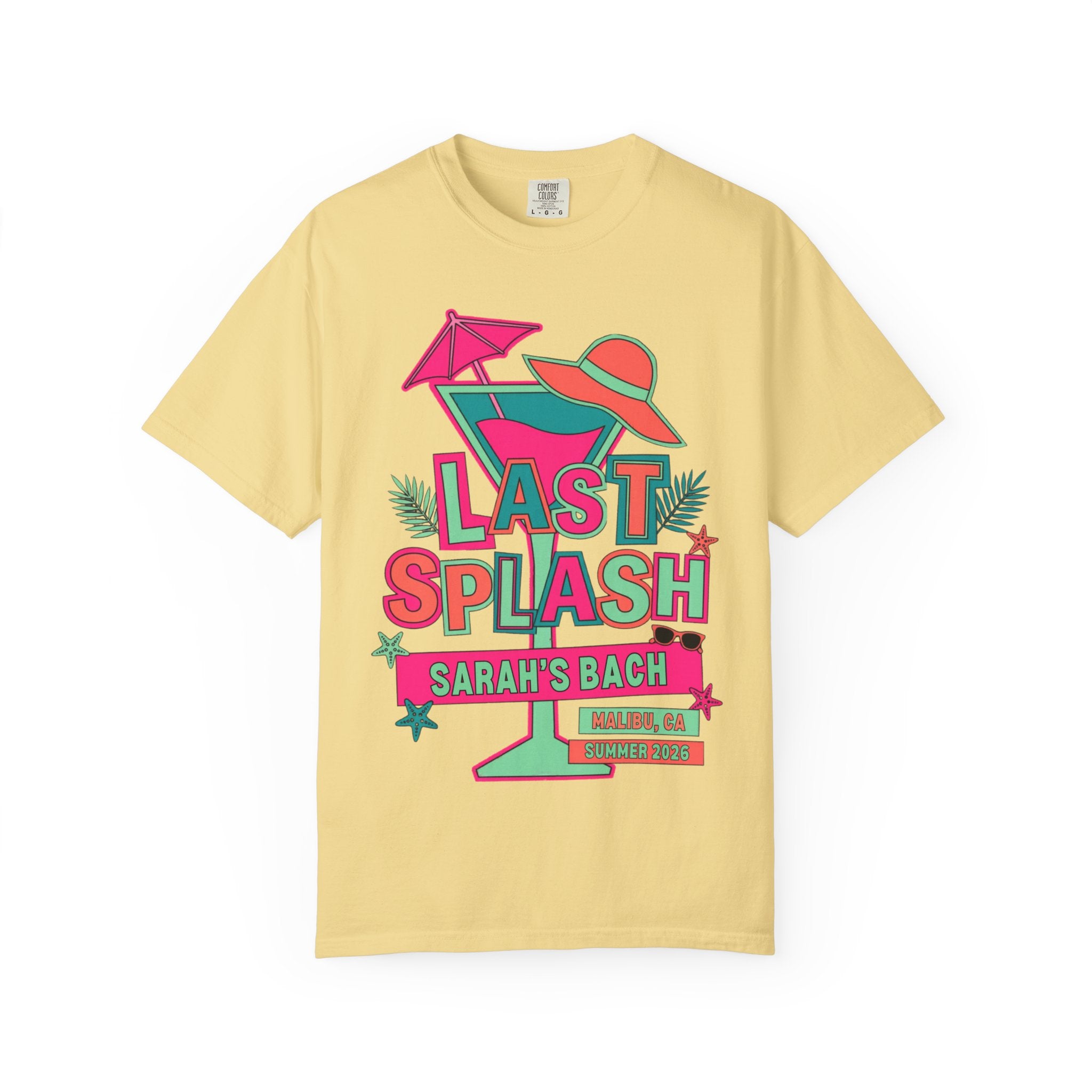 Yellow t-shirt with "LAST SPLASH SARAH'S BACH MALIBU CA SUMMER 2025" and tropical graphics.