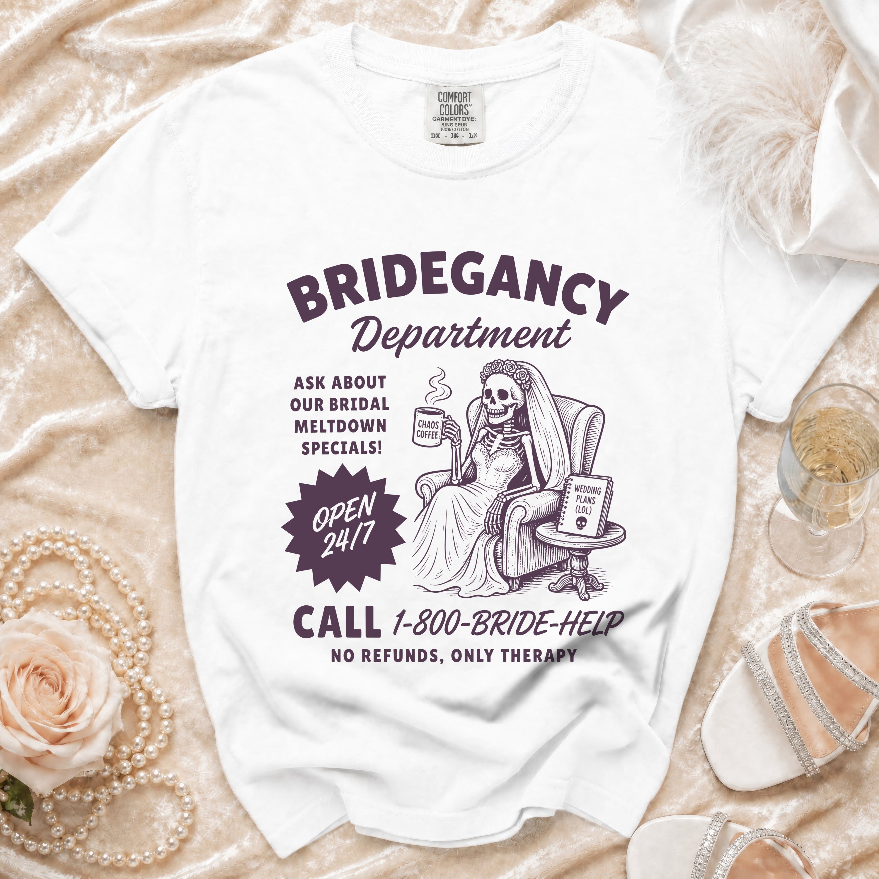 White t-shirt with Bridegancy Department graphic and 1-800-BRIDE-HELP phone number.