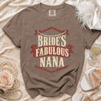 Brown t-shirt with "Bride's Fabulous Nana" text in distressed red and cream design.