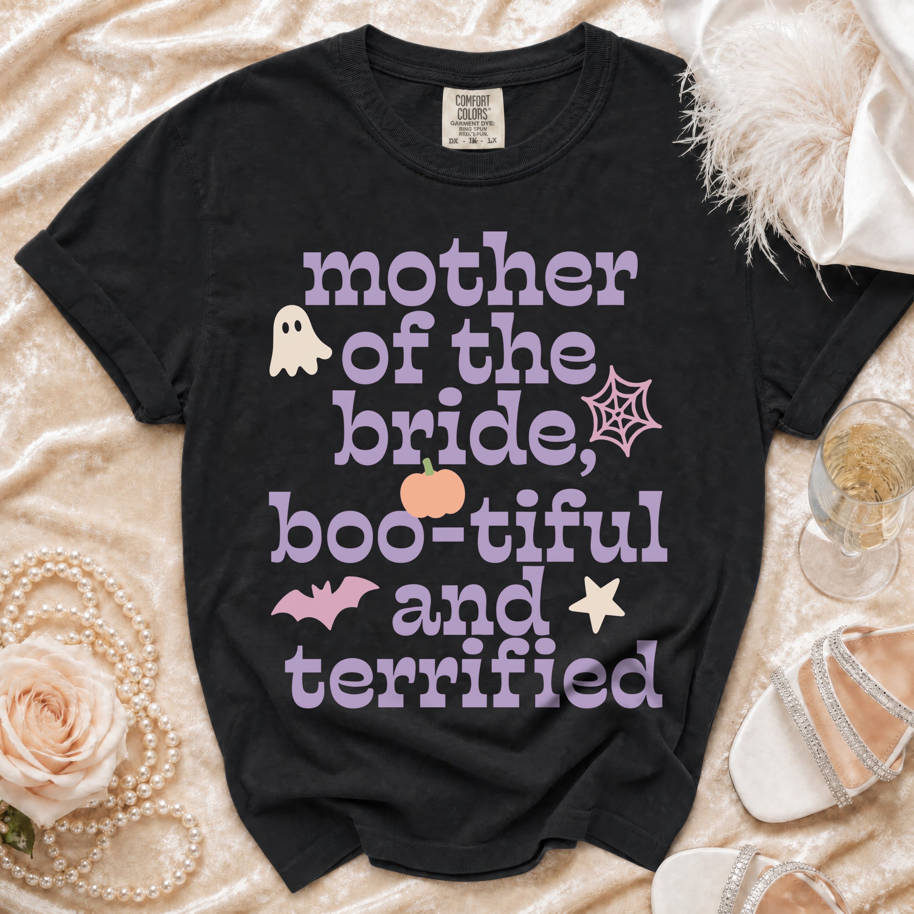 Black t-shirt with "mother of the bride, boo-tiful and terrified" in lavender text.