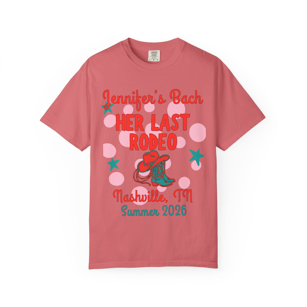 Pink t-shirt with "Jennifer's Bach HER LAST RODEO Nashville, TN Summer 2026".