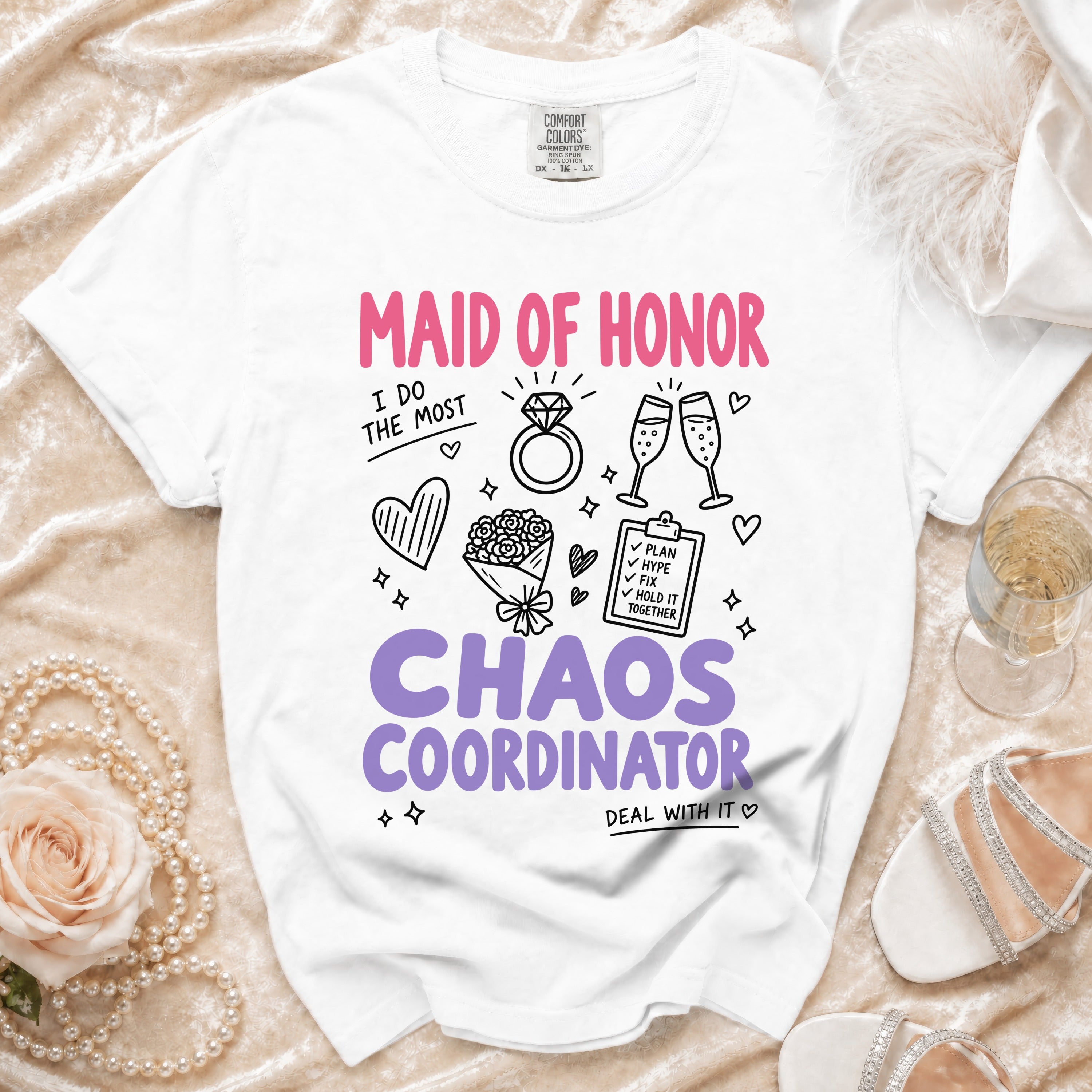 White t-shirt with "Maid of Honor Chaos Coordinator" text and wedding graphics.