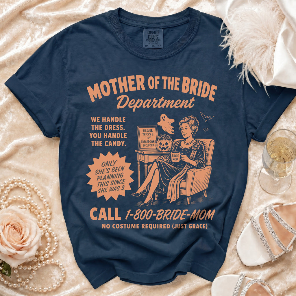 Navy t-shirt with "Mother of the Bride Department" text and Halloween-themed graphic.