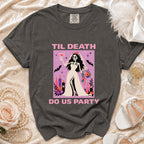 Dark grey t-shirt with "Til Death Do Us Party" skeleton bride graphic.