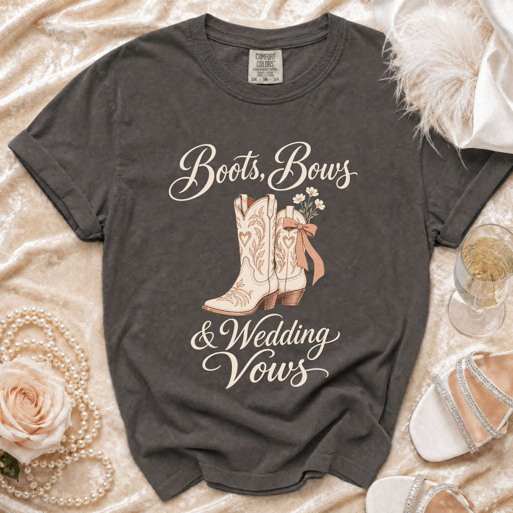 T-shirt with "Boots, Bows & Wedding Vows" graphic featuring cowboy boots.