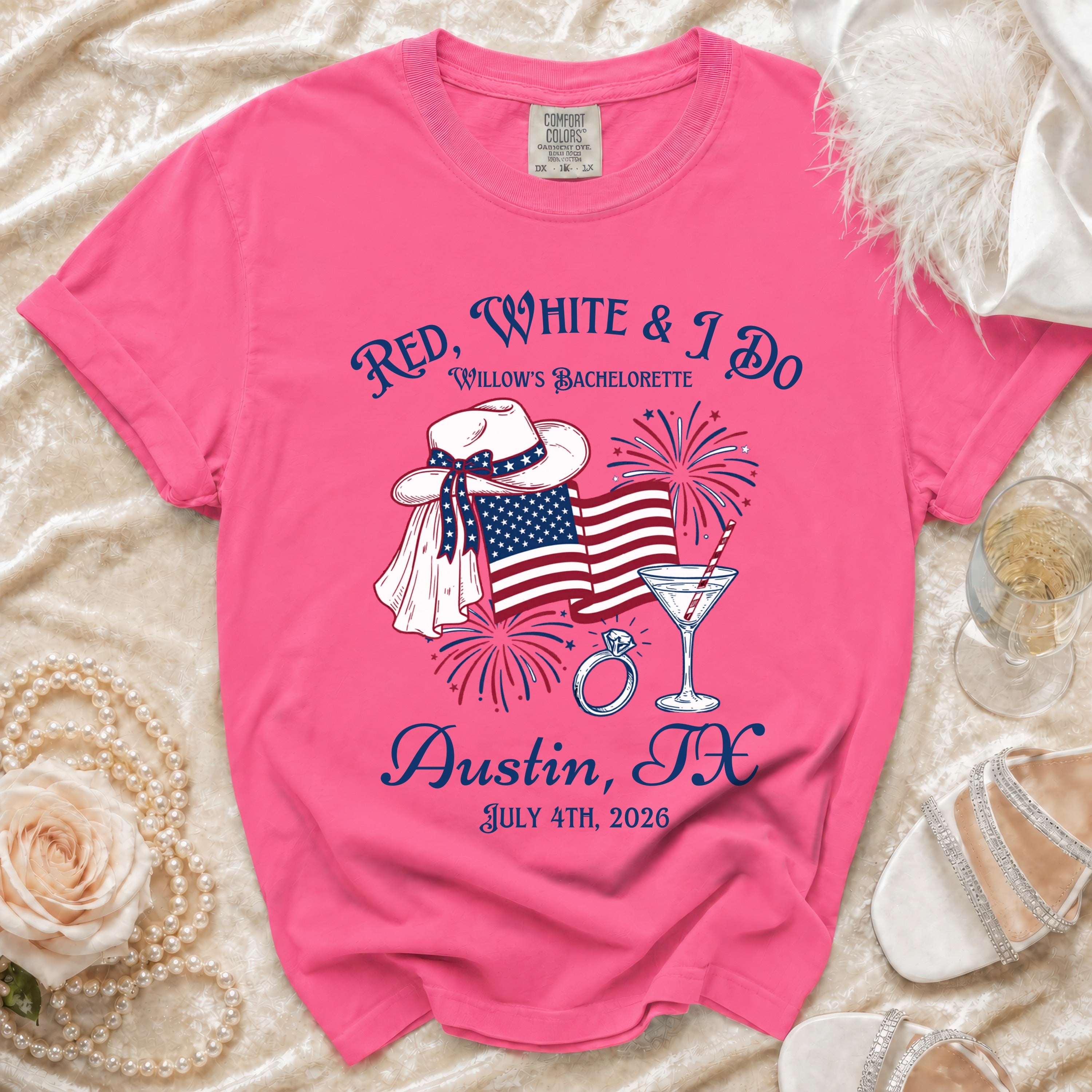 Red, White & I Do Willow's bachelorette shirt, Austin TX, July 4th, 2026.