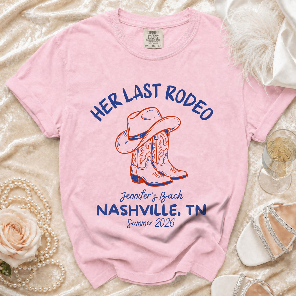 Pink t-shirt with "Her Last Rodeo Nashville, TN Summer 2026" and cowboy boots.