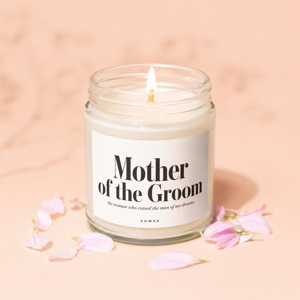 Mother of the Groom candle with inscription "the woman who raised the man of my dreams."