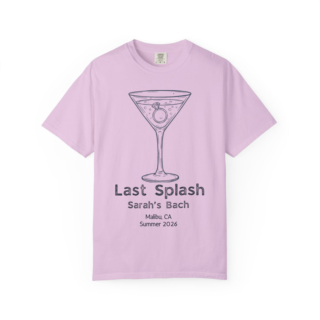 Light pink t-shirt with "Last Splash Sarah's Bach Malibu, CA Summer 2026" text.