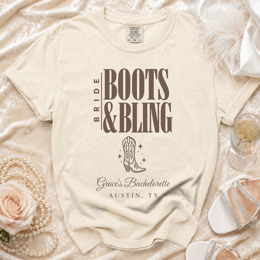 Beige t-shirt with brown text reading Bride Boots & Bling, a cowboy boot graphic, and Grace's Bachelorette Austin, TX.