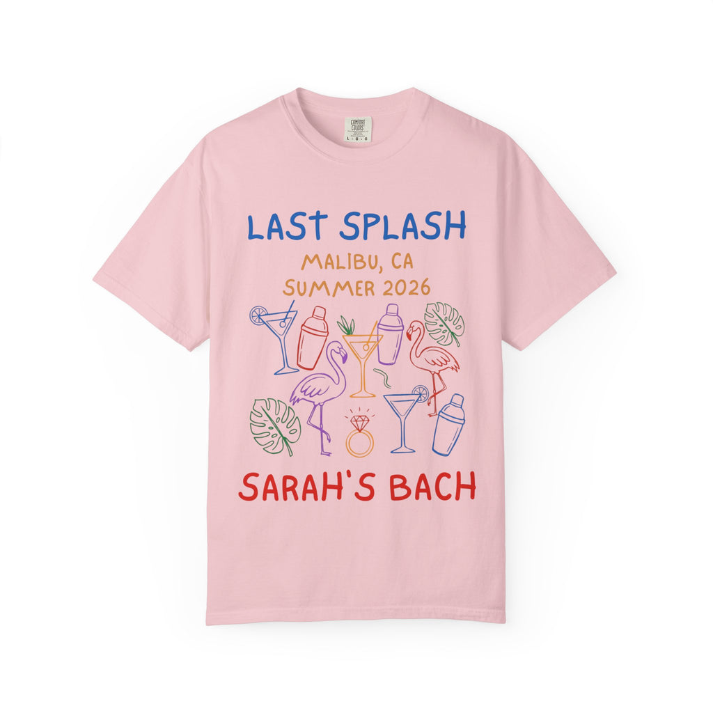 Pink t-shirt with "Last Splash Malibu, CA Summer 2026 Sarah's Bach" and colorful graphics.