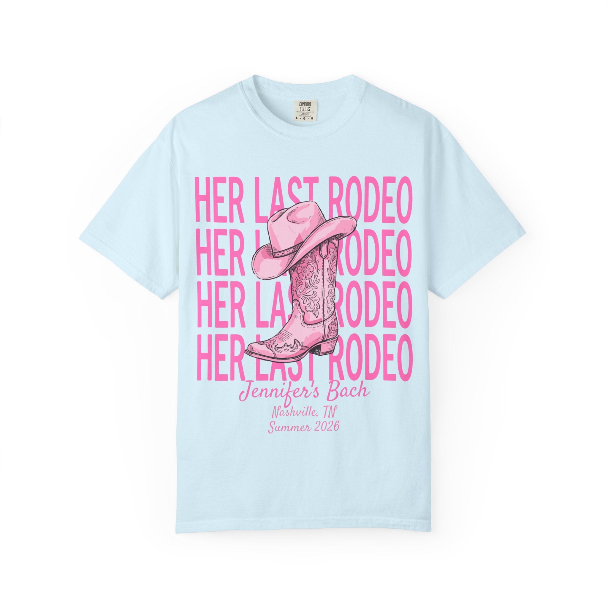 Pale blue t-shirt with "Her Last Rodeo" and cowboy boot design.