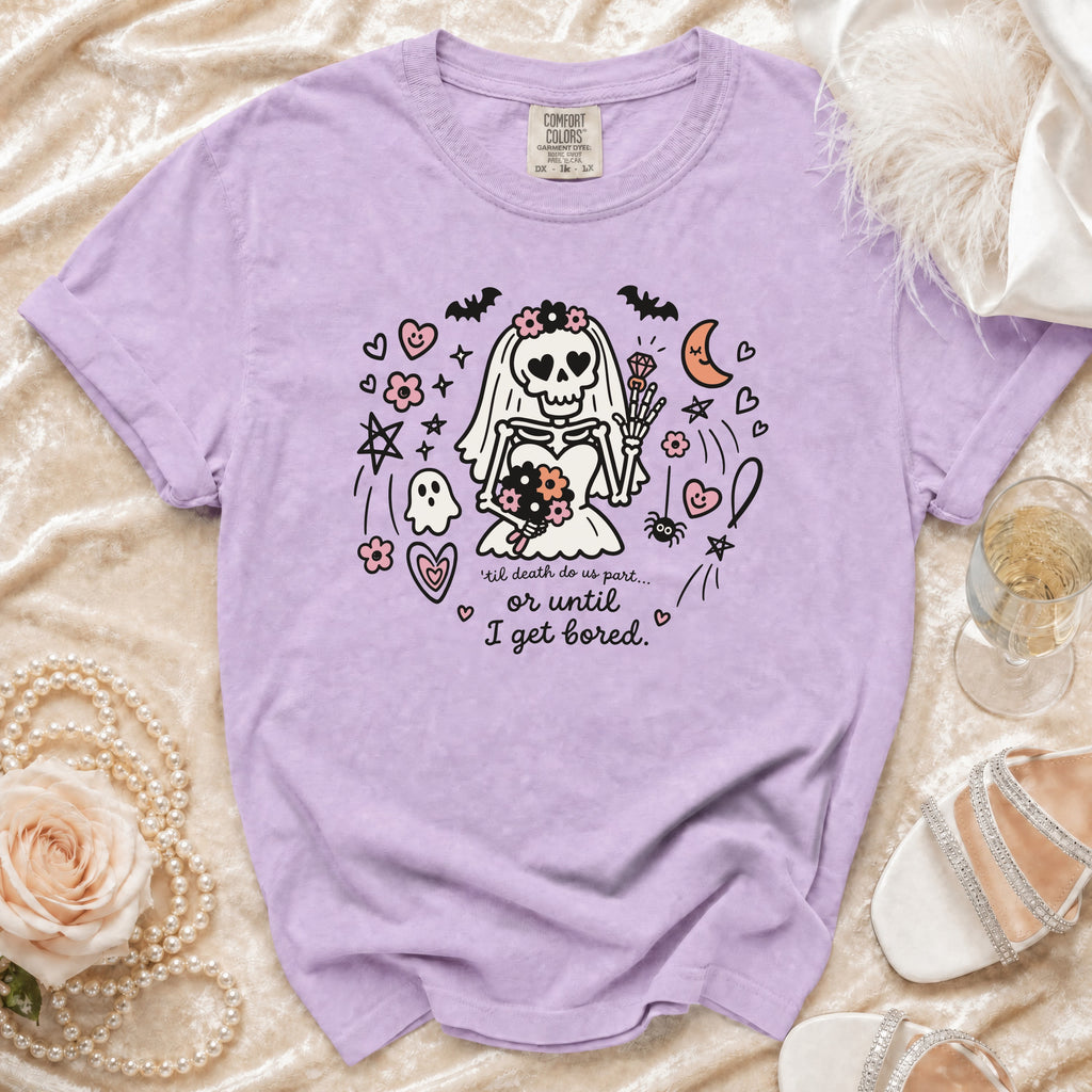 Purple t-shirt with skeleton bride graphic and text "'til death do us part... or until I get bored."
