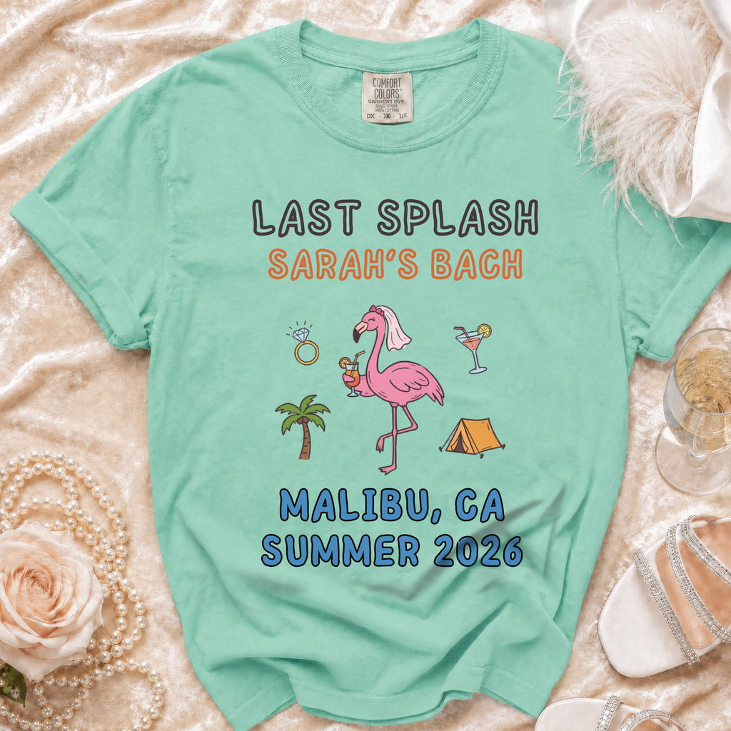 Mint t-shirt with "Last Splash Sarah's Bach Malibu, CA Summer 2026" text.