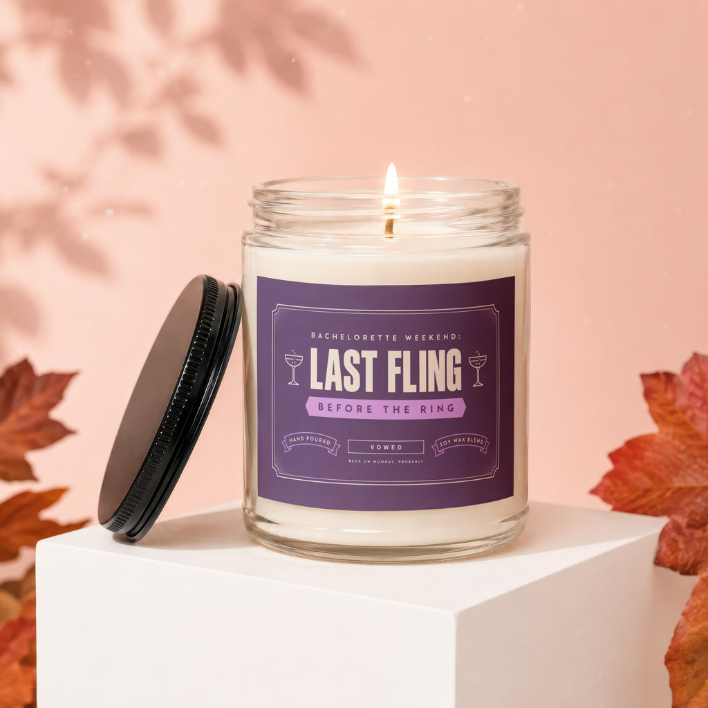 Bachelorette candle with "Last Fling Before the Ring" text, soy wax blend.