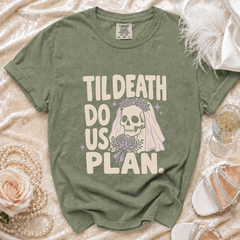 Green t-shirt with skull bride graphic and "Til Death Do Us Plan." text.